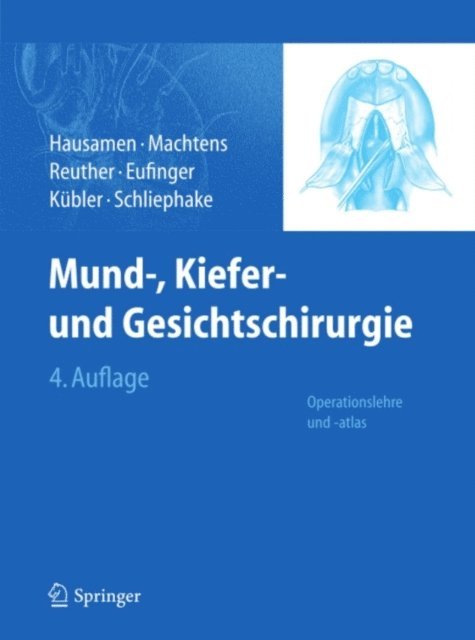 Henning Schliephake, Alexander Kubler, Harald Eufinger, Jurgen F. Reuther, Egbert Machtens, Jarg-Erich Hausamen - Mund-, Kiefer- und Gesichtschirurgie, E-bok