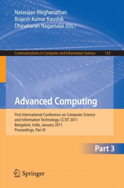 Dhinaharan Nagamalai, B.K. Kaushik, Natarajan Meghanathan - Advanced Computing, E-bok