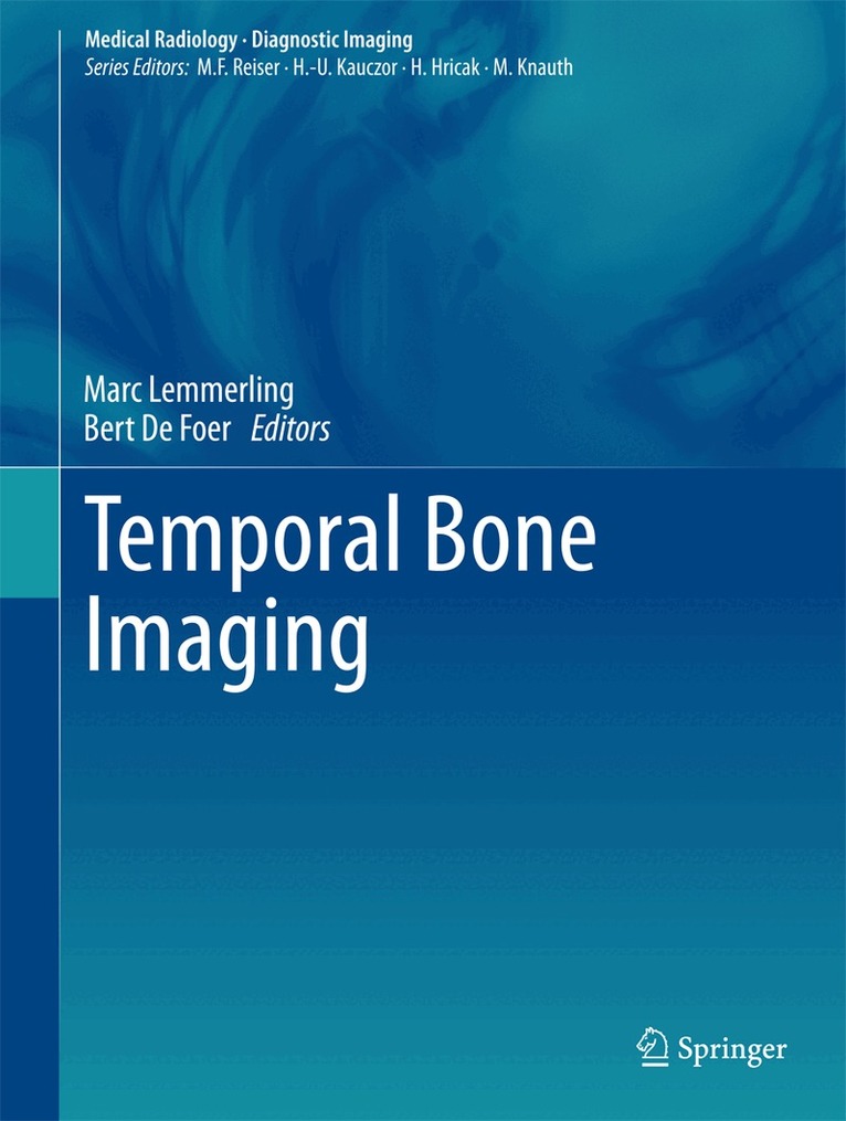 Marc Lemmerling, Bert de De Foer - Temporal Bone Imaging, Inbunden