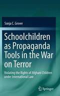 Schoolchildren as Propaganda Tools in the War on Terror