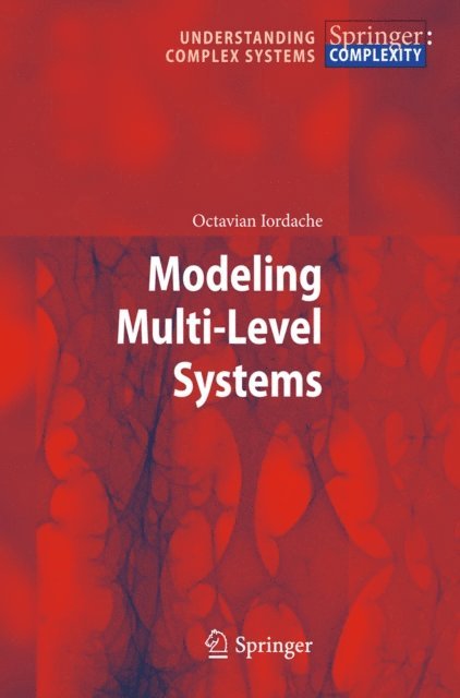 Octavian Iordache - Modeling Multi-Level Systems, E-bok