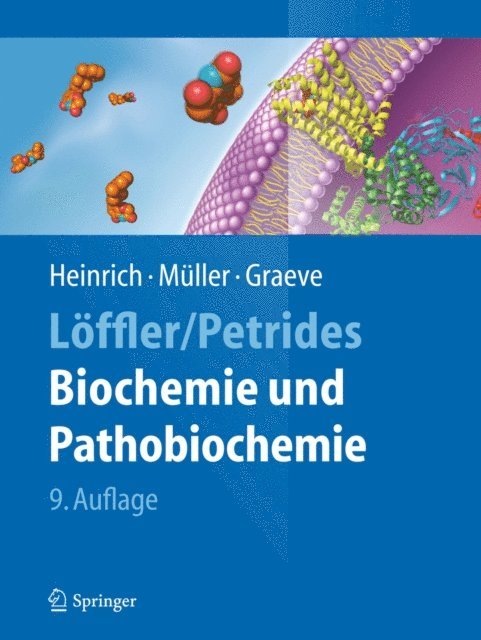 Lutz Graeve, Matthias Muller, Peter C. Heinrich - Löffler/Petrides Biochemie  und Pathobiochemie, E-bok