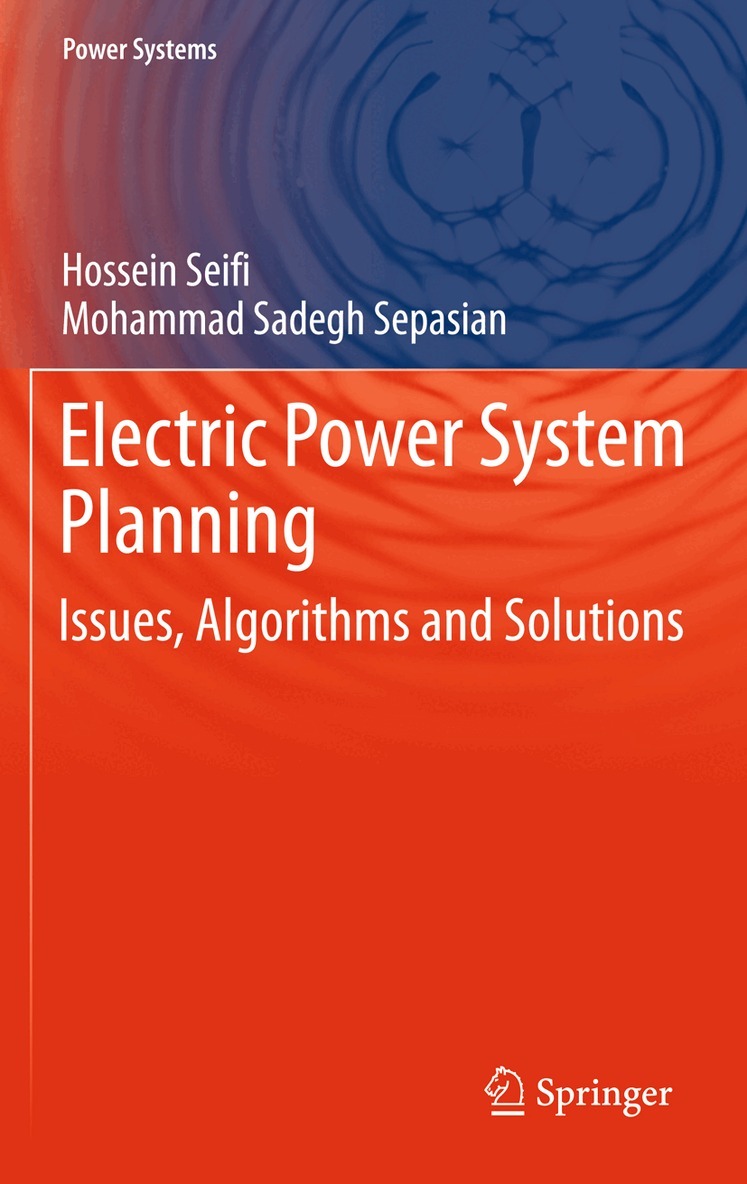 Hossein Seifi, Mohammad Sadegh Sepasian - Electric Power System Planning, Inbunden. Tillgänglighet: Lägg i varukorg