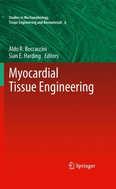 Sian Harding, Aldo R. Boccaccini - Myocardial Tissue Engineering, E-bok