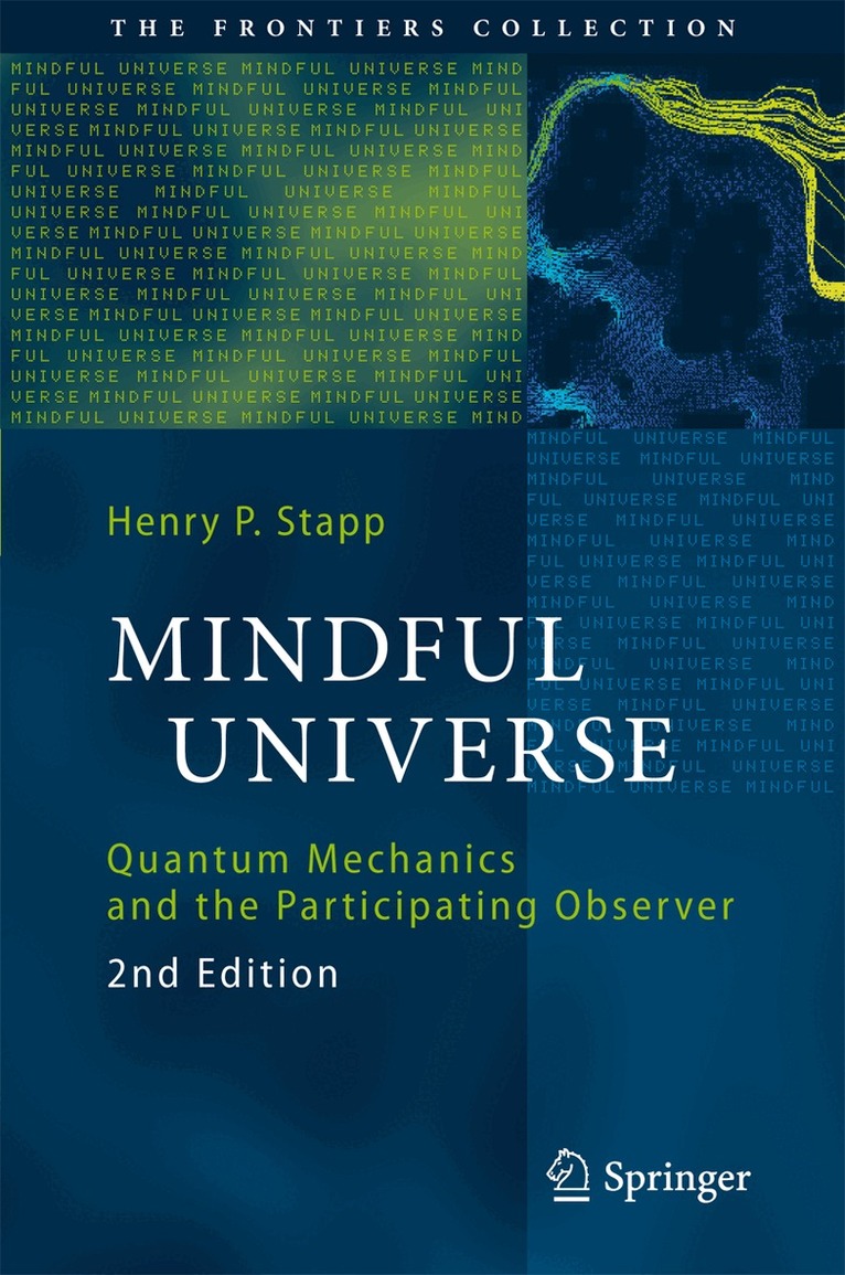 Henry P. Stapp - Mindful Universe, Inbunden