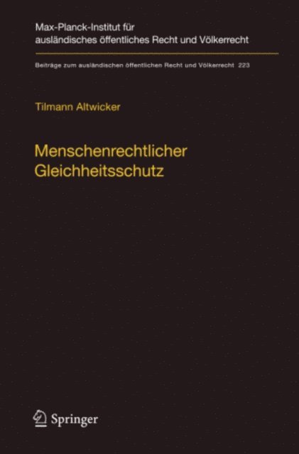 Tilmann Altwicker - Menschenrechtlicher Gleichheitsschutz, E-bok