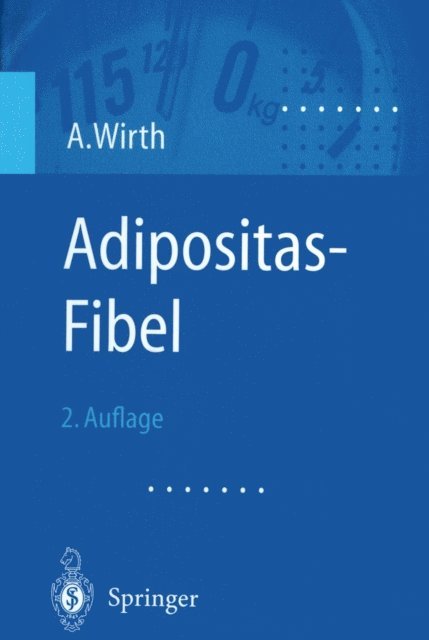 Alfred Wirth - Adipositas-Fibel, E-bok