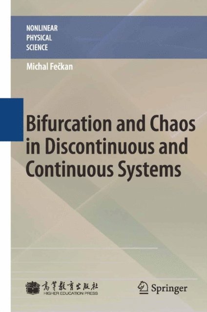Michal Feckan - Bifurcation and Chaos in Discontinuous and Continuous Systems, E-bok