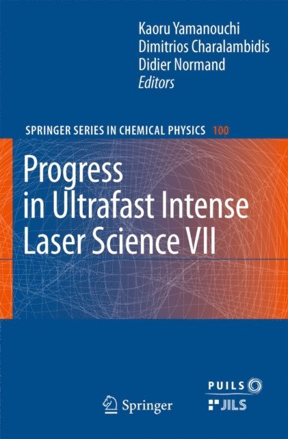 Didier Normand, Dimitrios Charalambidis, Kaoru Yamanouchi - Progress in Ultrafast Intense Laser Science VII, E-bok