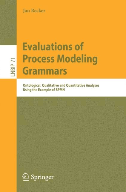 Jan Recker - Evaluations of Process Modeling Grammars, E-bok