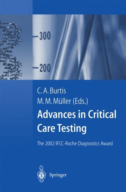 M.M. Muller, C.A. Burtis - Advances in Critical Care Testing, E-bok