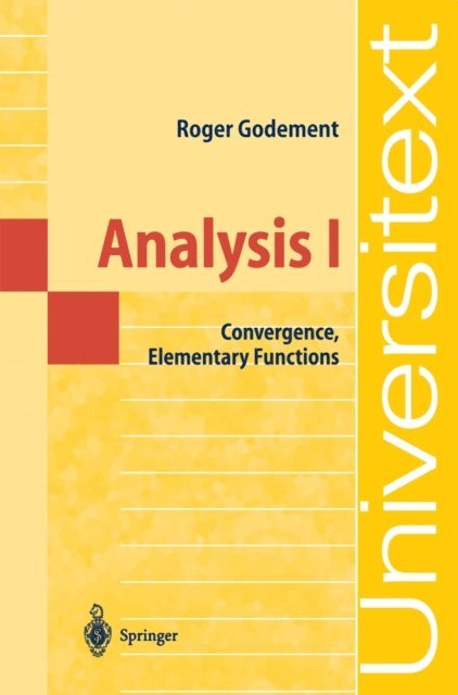 Roger Godement - Analysis I, E-bok