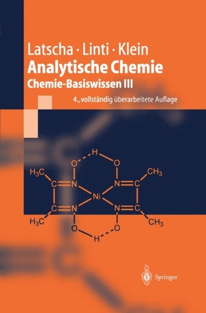 Helmut Alfons Klein, Gerald W. Linti, Hans Peter Latscha - Analytische Chemie, E-bok
