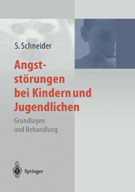 Silvia Schneider - Angststörungen bei Kindern und Jugendlichen, E-bok