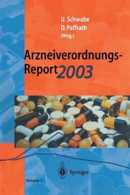 Dieter Paffrath, Ulrich Schwabe - Arzneiverordnungs-Report 2003, E-bok