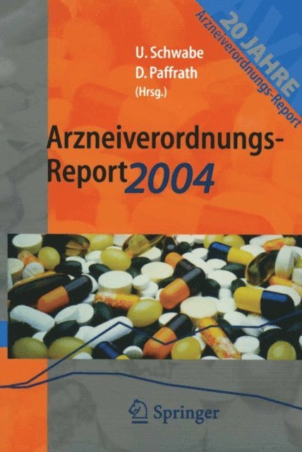 Dieter Paffrath, Ulrich Schwabe - Arzneiverordnungs-Report 2004, E-bok