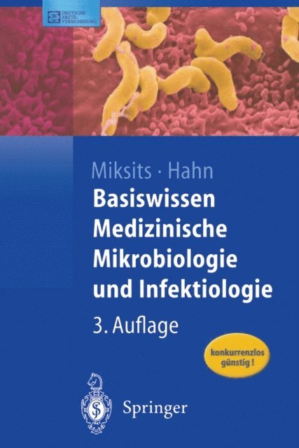 Helmut Hahn, Klaus Miksits - Basiswissen Medizinische Mikrobiologie und Infektiologie, E-bok