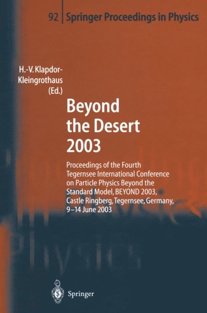 Hans-Volker Klapdor-Kleingrothaus - Beyond the Desert 2003, E-bok