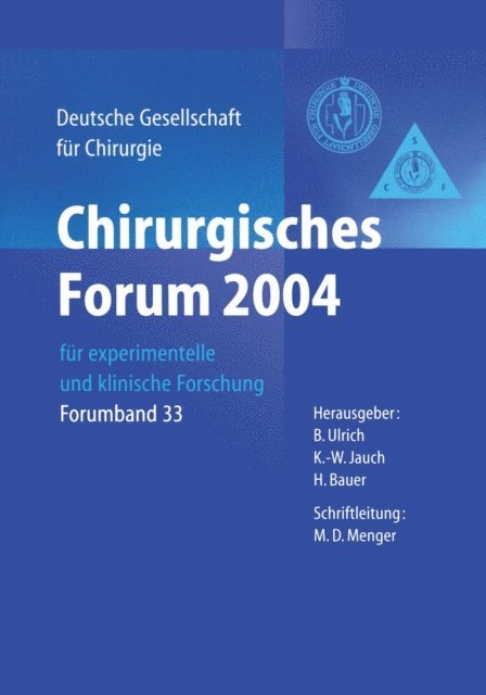 H. Bauer, K.-W. Jauch, B. Ulrich - Chirurgisches Forum 2004, E-bok