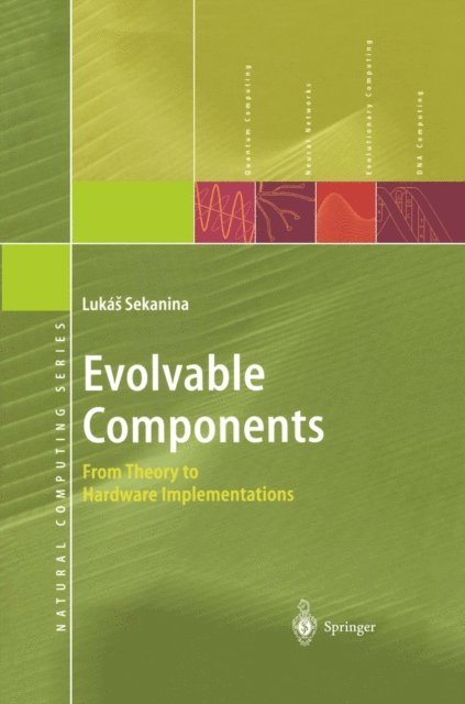 Lukas Sekanina - Evolvable Components, E-bok