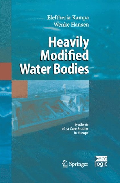 Wenke Hansen, Eleftheria Kampa - Heavily Modified Water Bodies, E-bok