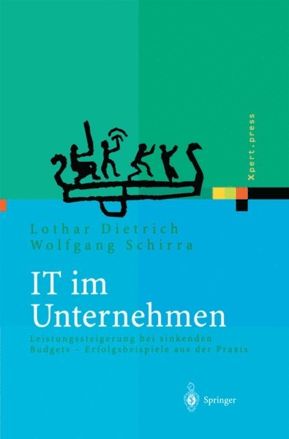 Wolfgang Schirra, Lothar Dietrich - IT im Unternehmen, E-bok