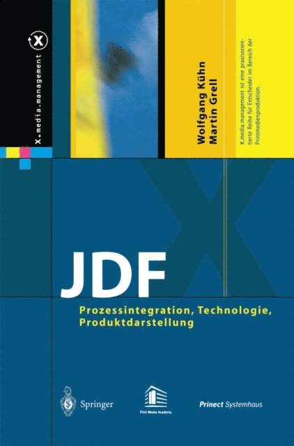 Martin Grell, Wolfgang Kuhn - JDF, E-bok