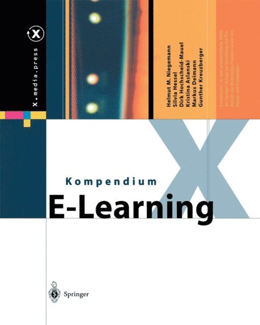 Gunther Kreuzberger, Markus Deimann, Kristina Aslanski, Dirk Hochscheid-Mauel, Silvia Hessel, Helmut M. Niegemann - Kompendium E-Learning, E-bok