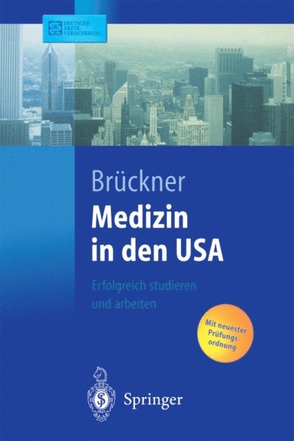 Carsten Bruckner - Medizin in den USA, E-bok