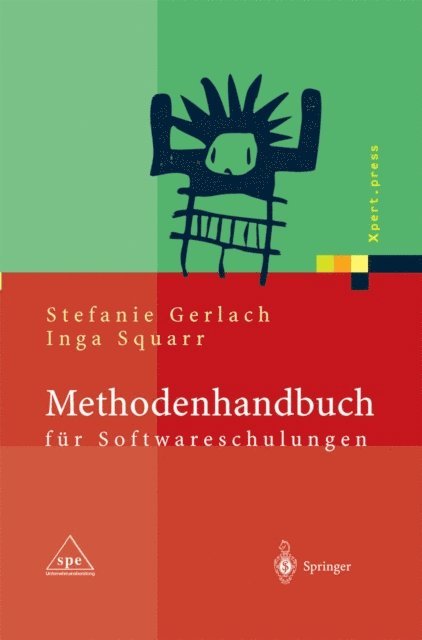 Inga Squarr, Stefanie Gerlach - Methodenhandbuch für Softwareschulungen, E-bok