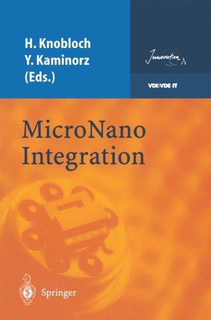 Yvette Kaminorz, Harald Knobloch - MicroNano Integration, E-bok