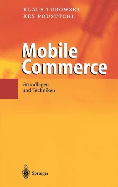 Key Pousttchi, Klaus Turowski - Mobile Commerce, E-bok