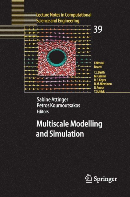 Petros Koumoutsakos, Sabine Attinger - Multiscale Modelling and Simulation, E-bok