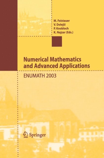 Karel Najzar, Peter Knobloch, Vit Dolejsi, Miloslav Feistauer - Numerical Mathematics and Advanced Applications, E-bok