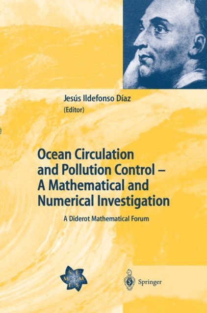 Jesus I. Diaz - Ocean Circulation and Pollution Control - A Mathematical and Numerical Investigation, E-bok