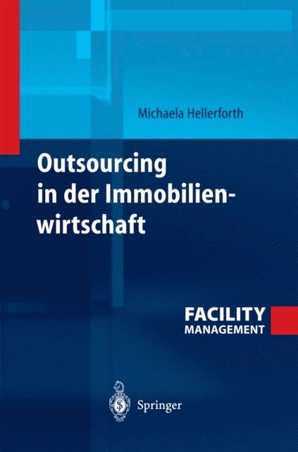 Michaela Hellerforth - Outsourcing in der Immobilienwirtschaft, E-bok