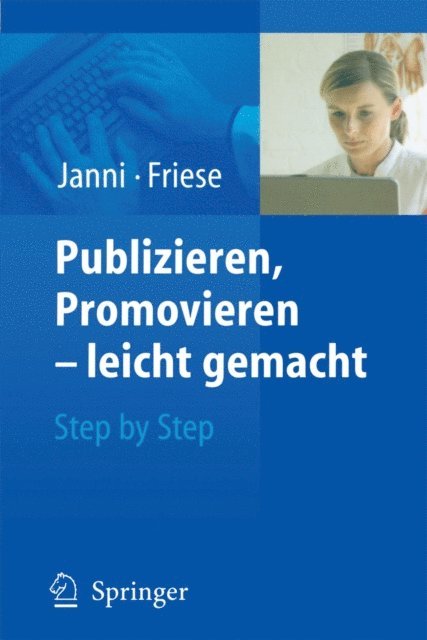 Klaus Friese, Wolfgang Janni - Publizieren, Promovieren - leicht gemacht, E-bok