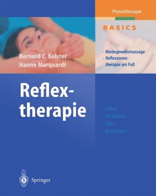 Hanne Marquardt, Bernard C. Kolster - Reflextherapie, E-bok