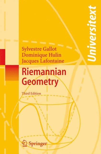 Jacques Lafontaine, Dominique Hulin, Sylvestre Gallot - Riemannian Geometry, E-bok