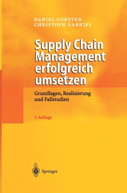Christoph Gabriel, Daniel Corsten - Supply Chain Management erfolgreich umsetzen, E-bok