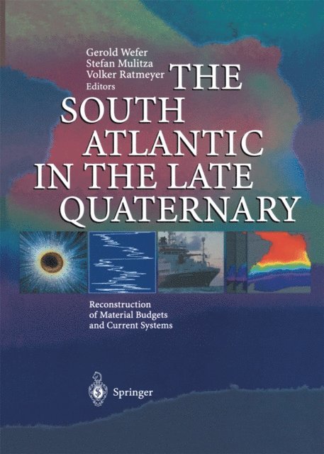 Volker Ratmeyer, Stefan Mulitza, Gerold Wefer - South Atlantic in the Late Quaternary, E-bok