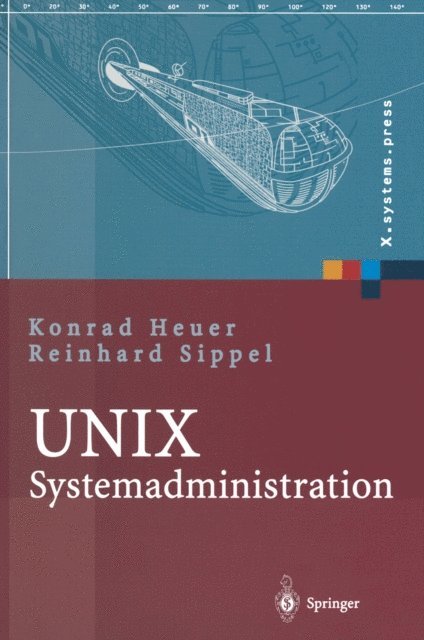 Reinhard Sippel, Konrad Heuer - UNIX-Systemadministration, E-bok