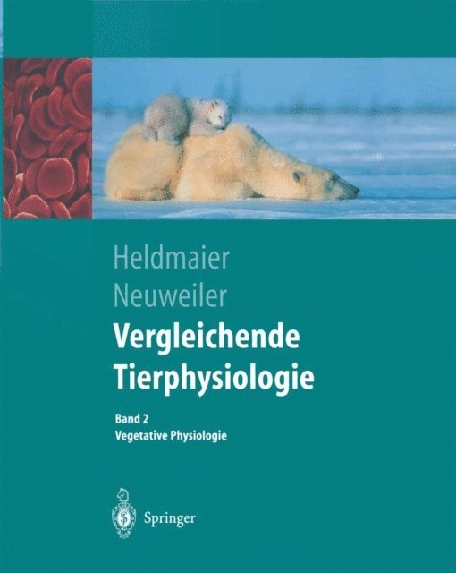 Gerhard Neuweiler, Gerhard Heldmaier - Vergleichende Tierphysiologie, E-bok