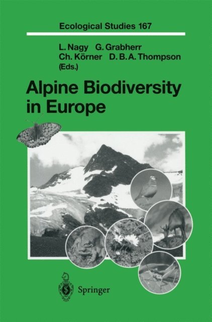Desmond B.A. Thompson, Christian Korner, Georg Grabherr, Laszlo Nagy - Alpine Biodiversity in Europe, E-bok
