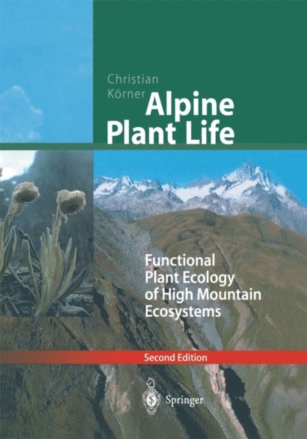 Christian Korner - Alpine Plant Life, E-bok