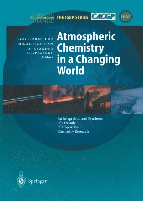 Alexander A.P. Pszenny, Ronald G. Prinn, Guy P. Brasseur - Atmospheric Chemistry in a Changing World, E-bok