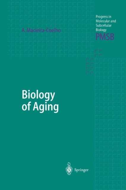 Alvaro Macieira-Coelho - Biology of Aging, E-bok
