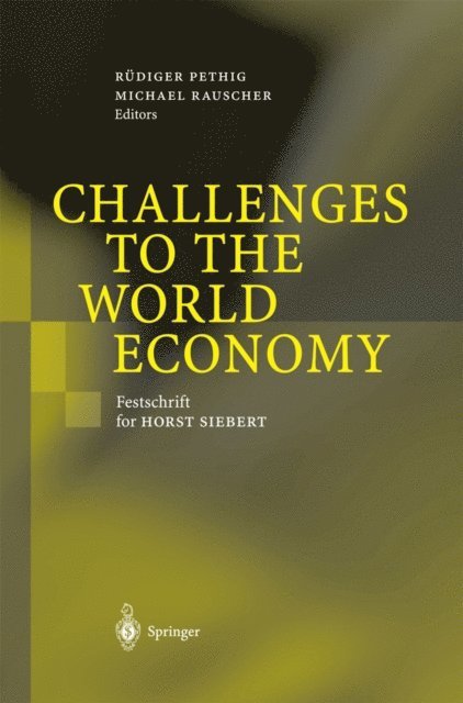 Michael Rauscher, Rudiger Pethig - Challenges to the World Economy, E-bok