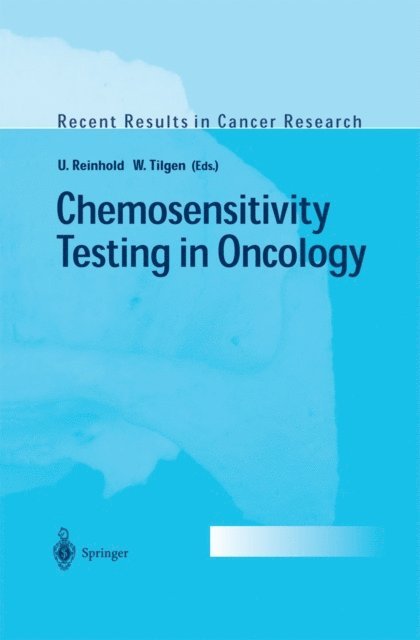 Wolfgang Tilgen, Uwe Reinhold - Chemosensitivity Testing in Oncology, E-bok