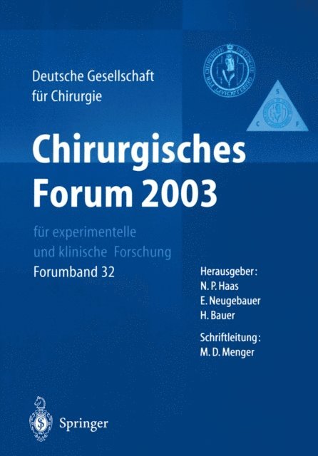 H. Bauer, Edmund A. M. Neugebauer, Norbert P. Haas - Chirurgisches Forum 2003 für experimentelle und klinische Forschung, E-bok